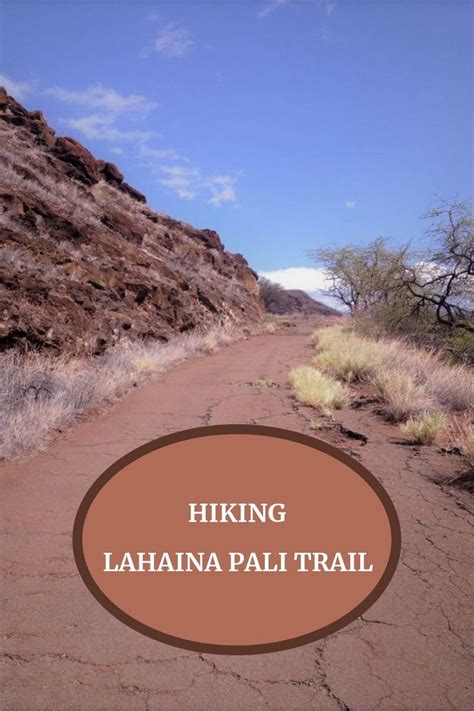 Hiking Lahaina Pali Trail Maui Activities Pali Lahaina