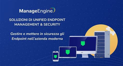 Endpoint Security Addon Proteggi I Tuoi Dati Manageengine Blog Italia