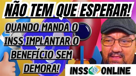 Quando O Juiz Manda O Inss Implantar O Benefício - SAIU HOJE: QUANDO MANDA O INSS IMPLANTAR O BENEFÍCIO - YouTube