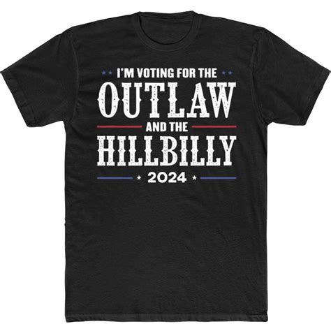 I M Voting For The Outlaw And The Hillbilly Sweatshirt Best