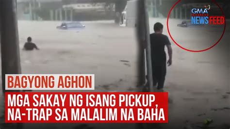 Bagyong Aghon Mga Sakay Ng Isang Pickup Na Trap Sa Malalim Na Baha