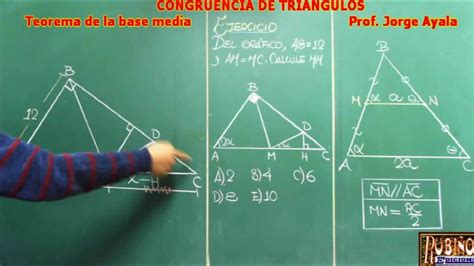 Congruencia De Triángulos Teorema De La Base Media De Un Triángulo