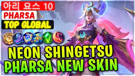 Neon Shingetsu Pharsa New Epic Skin Gameplay Top Global Pharsa 아리