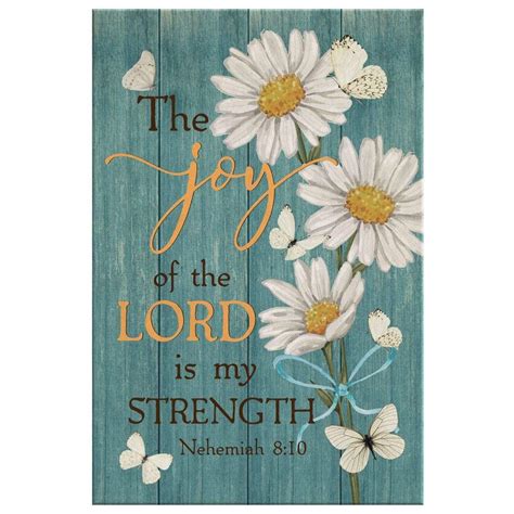 The Joy Of The Lord Is My Strength Nehemiah 810 Daisy Wall Art Canvas