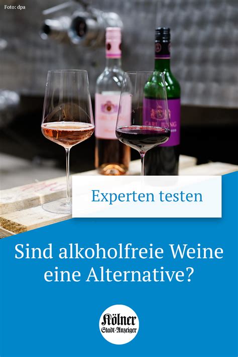 Alkoholfreie Weine Im Test Alkoholfreier Wein Alkoholfrei Alkohol