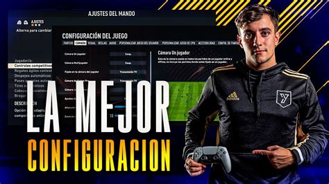 La Mejor Configuraci N De C Mara Y Controles En Fifa C Mara