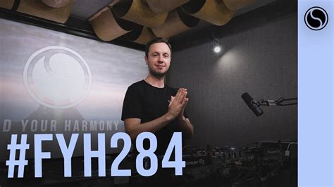 Andrew Rayel Find Your Harmony Episode 284 YouTube