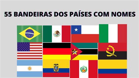 55 Bandeiras Dos PaÍses Com Nomes