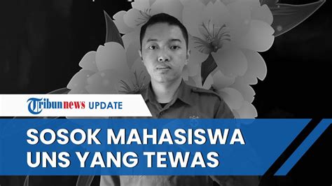 Begini Sosok Mahasiswa UNS Yang Meninggal Saat Diklat Menwa Dikenal