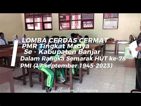 Lomba Cerdas Cermat PMR Tingkat Madya Se Kabupaten Banjar Dalam