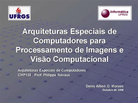 Ppt Arquiteturas Especiais De Computadores Para Processamento De