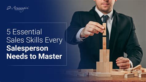 5 Essential Sales Skills Every Salesperson Needs To Master Dr