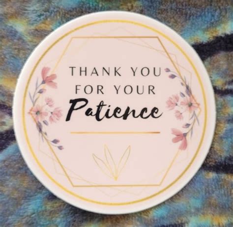 Thank You For Your Patience Sticker Etsy