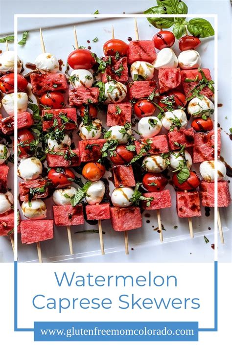 Watermelon Caprese Skewers Gluten Free Mom Colorado Recipe Bbq