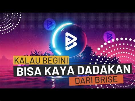 KALO BENER KAYA GINI BISA KAYA DADAKAN DARI BITGERT BRISE YouTube