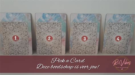 Pick A Card Reading Kies Een Kaart Deze Boodschap Is Voor Jou