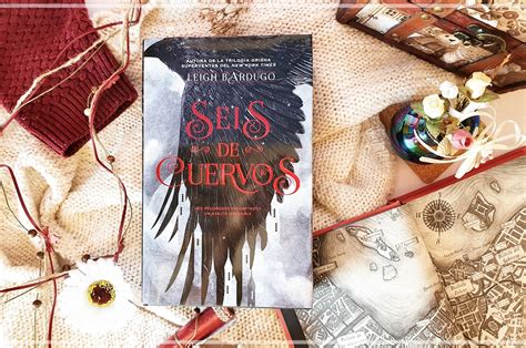 Seis De Cuervos Leigh Bardugo Misterios De Papel