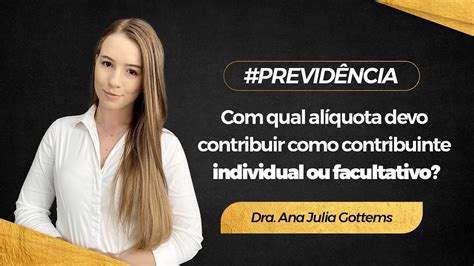 Qual Al Quota Devo Contribuir Como Contribuinte Individual Ou