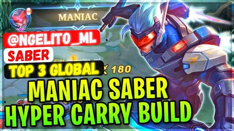 Maniac Saber Hyper Carry Build Top Global Saber Ngelito Ml