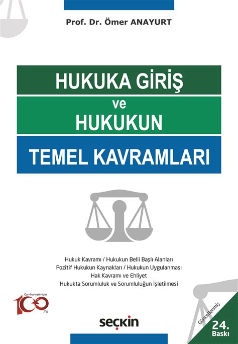 Hukuka Giriş ve Hukukun Temel Kavramları Ömer ANAYURT Kitap