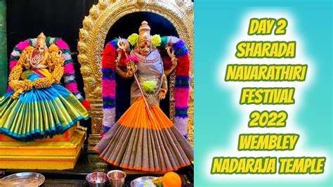 Day Sharada Navarathiri Festival Wembley Nadaraja Temple London