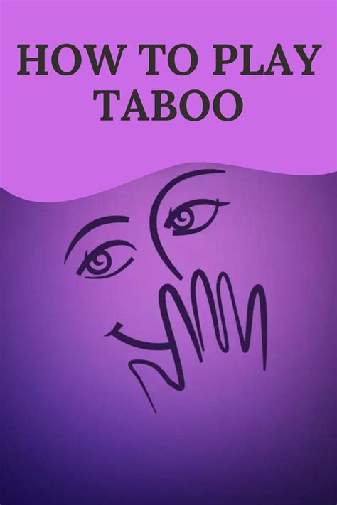 A Purple Poster With The Words How To Play Taboo