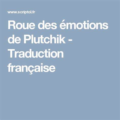 Roue des émotions de Plutchik Traduction française Roue des