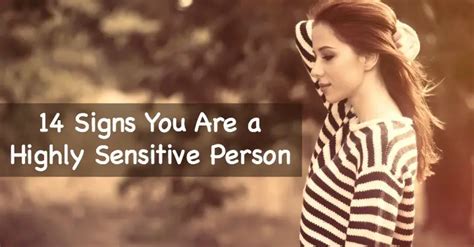 14 Signs You Are A Highly Sensitive Person