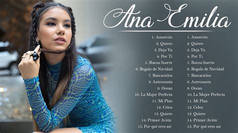 Ana Emilia Mix Grandes Éxitos Ana Emilia Las Mejores Canciones Ana