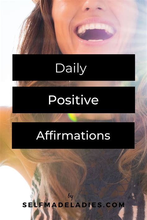 101 Positive Affirmations For Every Area Of Your Life Selfmadeladies