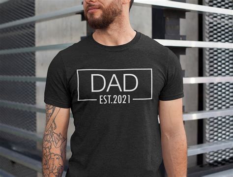 Dad Shirt Dad Est 2021 Shirt Dad 2021 Shirt Daddy Shirt Etsy