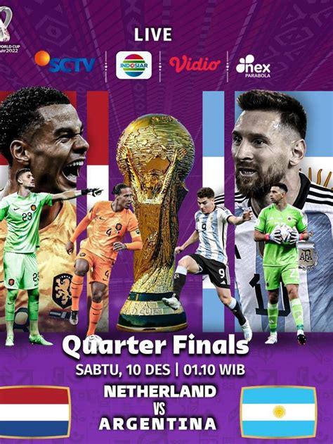 Jadwal Piala Dunia Belanda Vs Argentina Lionel Messi Jadi