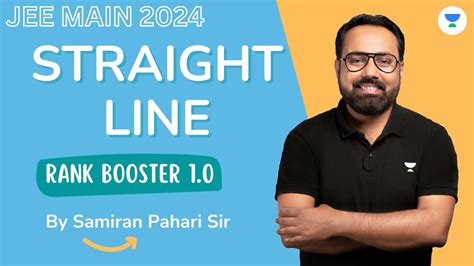 Straight Line One Shot Jee Main Crash Course Samiran Pahari