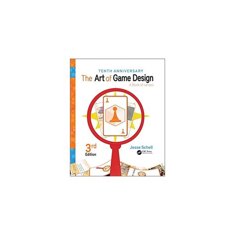 Buy The Art of Game Design: A Book of Lenses, Third Edition 3rd Edition ...