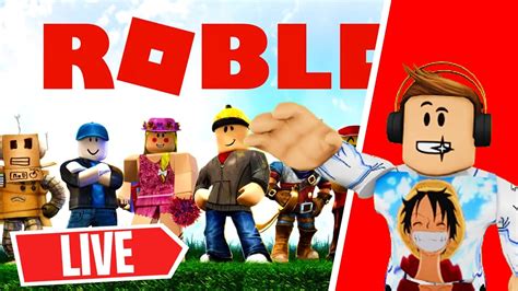 LIVE ROBLOX AVEC VOUS FR VENEZ JOUER AVEC NOUS ET ABONNEZ VOUS