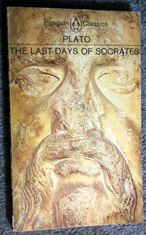 The Last Days Of Socrates Euthyphro The Apology Crito Phaedo Plato