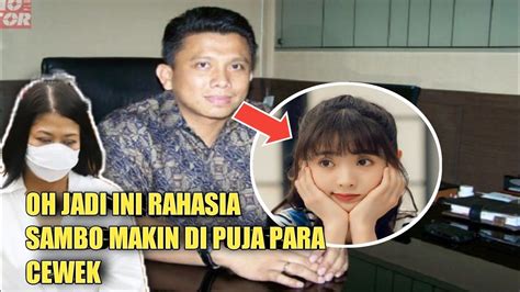 TERUNGKAP 7 Fakta Rahasia Ferdy Sambo Makin Dipuja Para Cewek Cantik