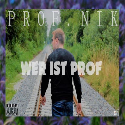 Wer Ist Prof Single By Prof Nik Spotify