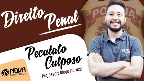 Minuto Polícia Federal Direito Penal Peculato Culposo Professor