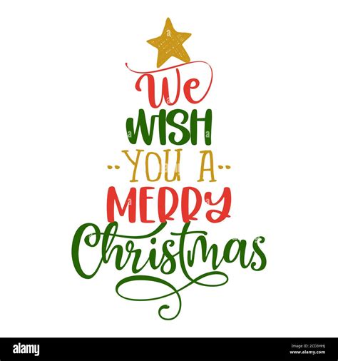 We wish you a Merry Christmas - Calligraphy phrase in Christmas tree ...