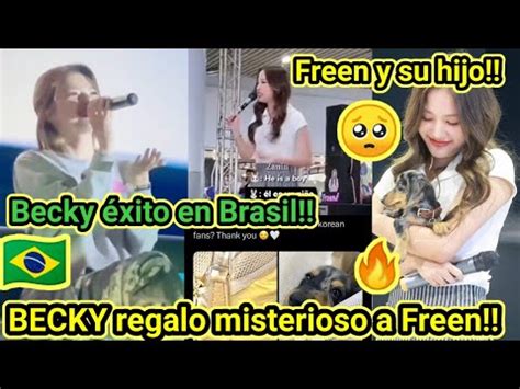 Becky regalo para Freen Freen y su hijo Becky éxito en Brasil