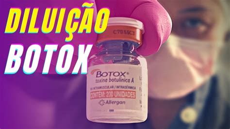 Reconstituição Toxina Botulínica Diluição Do Botox 100 U Youtube