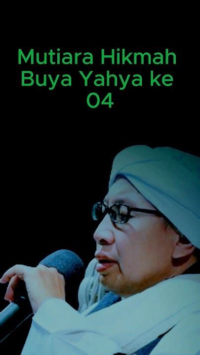 Part 4 Mutiara Hikmah Buya Yahya Dakwah Youtube