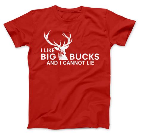 Mens I Like Big Bucks And I Cannot Lie T Shirt Funny Hunting Deer