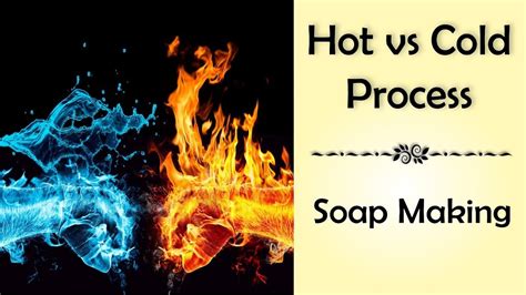 Hot Vs Cold Process Soap Making Understanding The Key Differences