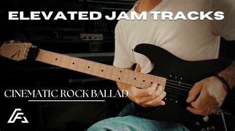 Elevated Jam Tracks Cinematic Rock Ballad By Bernardin Frank YouTube