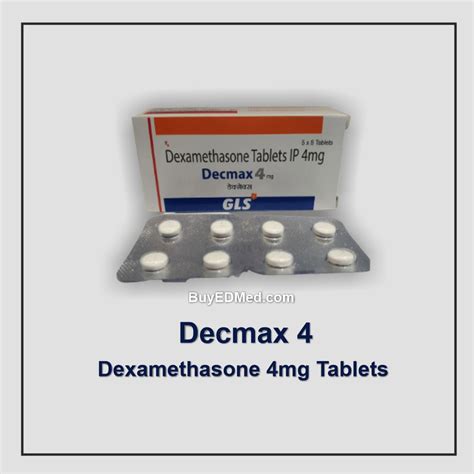 Dexamethasone Mg Decmax Buyedmed Online Pharmacy Save Time Save