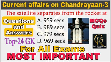 Current Affairs Chandrayaan 3 GK GS Questions And Answers Most