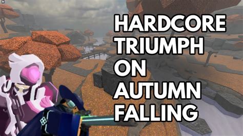 Hardcore Triumph On Autumn Falling Roblox Tower Defense Simulator