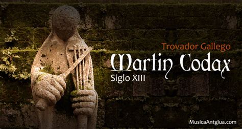 Cantiga Ondas do Mar obra del trovador gallego del siglo XIII Martín